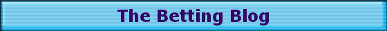 The Betting Blog The Betting Blog